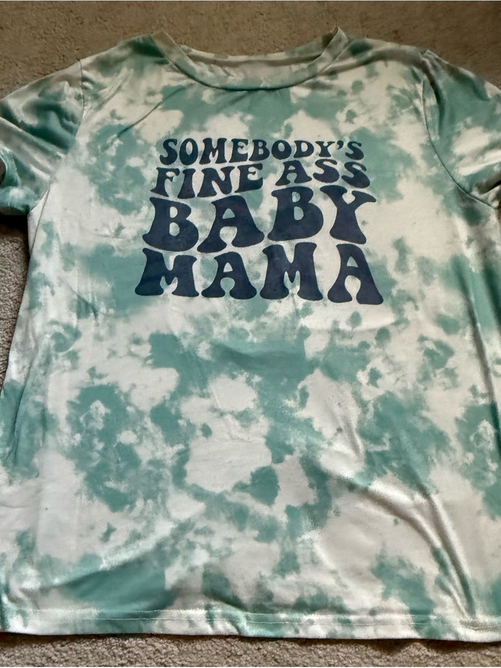 Tie-Dye Green & White Graphic Tee - "Somebody's Fine Ass Baby Mama"